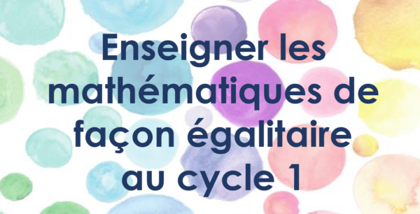 Enseigner Les Math Matiques De Fa On Galitaire Au Cycle P Le